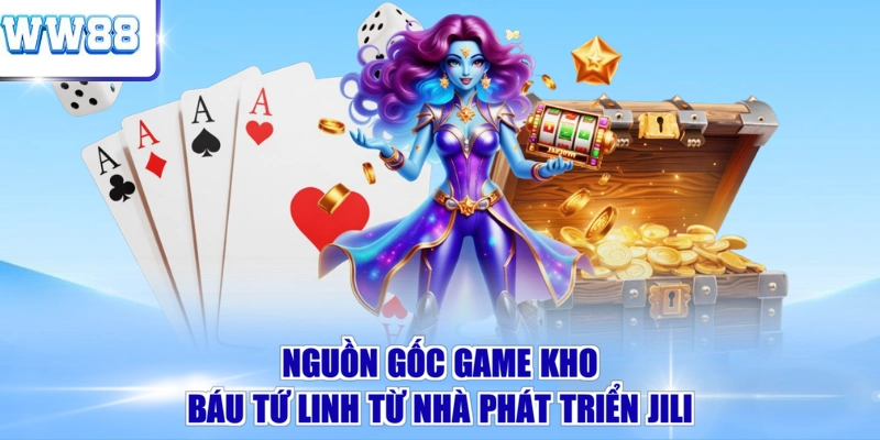 Nguồn gốc game kho báu Tứ Linh từ nhà phát triển JILI 
